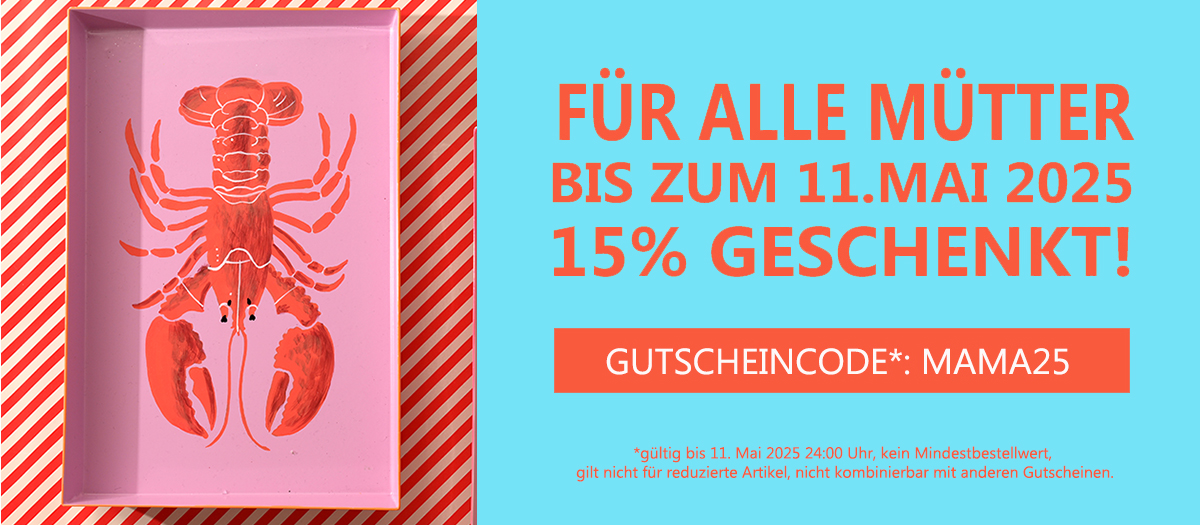  Schon jetzt 15% Rabatt zum Muttertag geschenkt! 