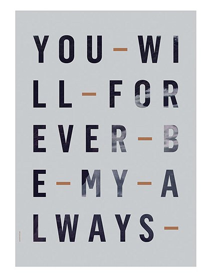 Poster Forever Always von I LOVE MY TYPE &#9733; Kundenbewertung "Sehr gut" &#9733; 10&euro; Neukundenrabatt &#9733; Schnell verschickt &#9733; Günstig bei car-Moebel.de