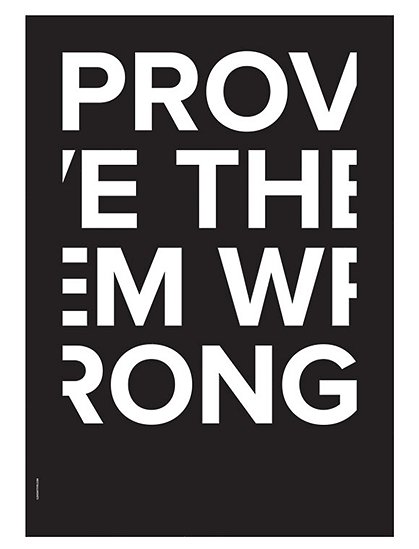 Poster Prove Them Wrong &#9733; Kundenbewertung "Sehr gut" &#9733; 10&euro; Rabatt für Neukunden &#9733; Schnell verschickt &#9733; Günstig bei car-Moebel.de