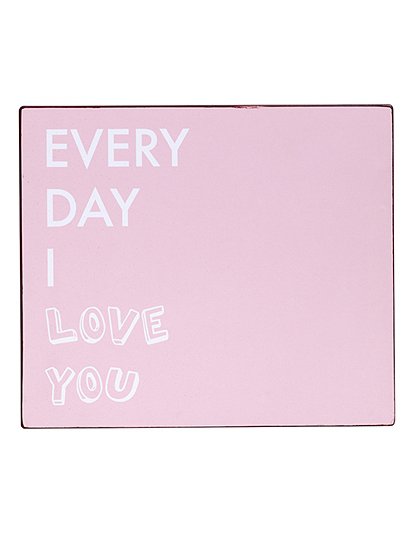 Metallschild Every day i love you von NORDAL &#9733; Kundenbewertung "Sehr gut" &#9733; 10&euro; Neukundenrabatt &#9733; Schnell verschickt &#9733; Günstig bei car-Moebel.de