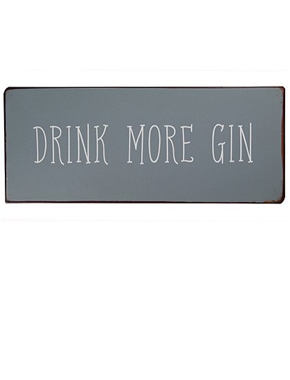 Metallschild DRINK MORE GIN &#9733; Kundenbewertung "Sehr gut" &#9733; 10&euro; Rabatt für Neukunden &#9733; Schnell verschickt &#9733; Jetzt günstig kaufen bei car-Moebel.de