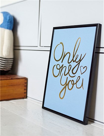 Poster Only One You von I LOVE MY TYPE &#9733; Kundenbewertung "Sehr gut" &#9733; 10&euro; Neukundenrabatt &#9733; Schnell verschickt &#9733; Günstig bei car-Moebel.de