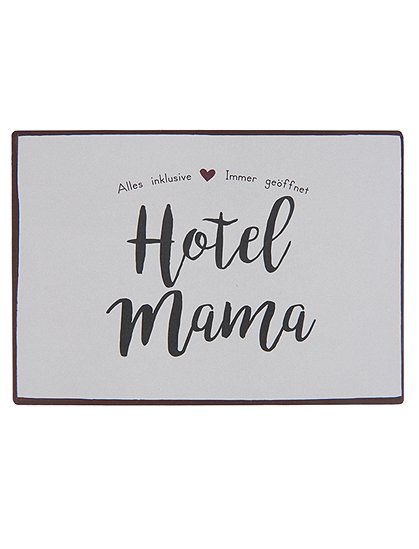 Schild Hotel Mama von Ib Laursen &#9733; Kundenbewertung "Sehr gut" &#9733; 10&euro; Neukundenrabatt &#9733; Schnell verschickt &#9733; Günstig kaufen bei car-Moebel.de